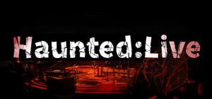 Haunted:Live banner