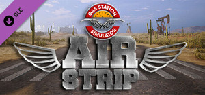 Gas Station Simulator - Airstrip banner
