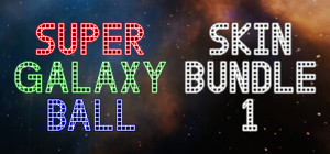 Super Galaxy Ball - Skin Bundle 1 banner