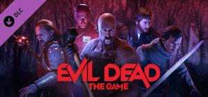 Evil Dead: The Game - Hail to the King Bundle banner