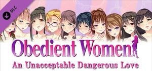 Obedient Women - An Unacceptable Dangerous Love banner
