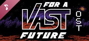 For a Vast Future OST banner