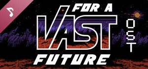 For a Vast Future OST banner