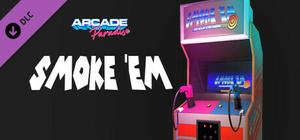 Arcade Paradise - Smoke 'em banner