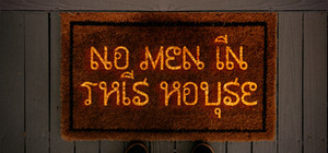 No men in this house banner
