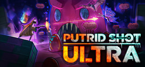 PUTRID SHOT ULTRA banner