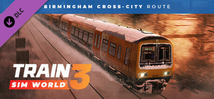 Train Sim World® 3: Birmingham Cross-City Line: Lichfield - Bromsgrove & Redditch Route Add-On banner