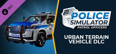 Police Simulator: Patrol Officers: Urban Terrain Vehicle