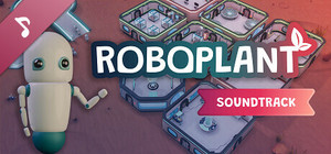 Roboplant Soundtrack banner