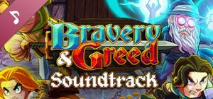 Bravery and Greed Soundtrack banner