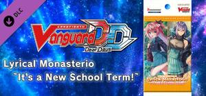 Cardfight!! Vanguard DD: Rare Card Set 07 [D-LBT02]: Lyrical Monasterio ~It's a New School Term!~ banner