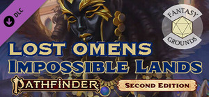 Fantasy Grounds - Pathfinder 2 RPG - Lost Omens: Impossible Lands banner