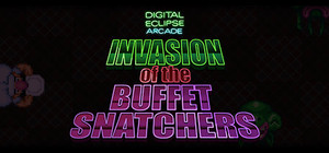 Digital Eclipse Arcade: Invasion of the Buffet Snatchers banner