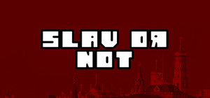 Slav or Not banner