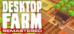 Desktop Farm Remastered banner