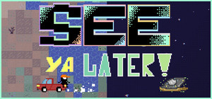 See Ya Later! banner