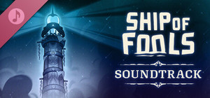 Ship of Fools Original Soundtrack banner