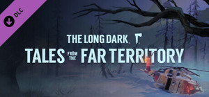 The Long Dark: Tales from the Far Territory banner