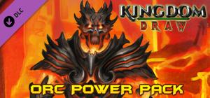 Kingdom Draw - Orc Power Pack banner