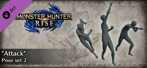 Monster Hunter Rise - "Attack" Pose Set 2 banner