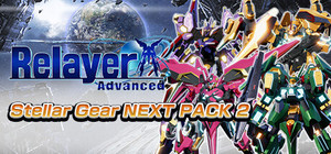Relayer Advanced NEXT機体 PACK 2 banner