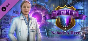 Twin Mind: Nobody's Here banner