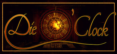 Die O' Clock