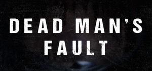 Dead Man's Fault banner