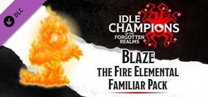 Idle Champions - Blaze the Fire Elemental Familiar Pack banner