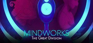 Mindworks: The Great Division banner