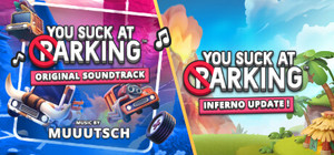 You Suck at Parking + Original Soundtrack banner