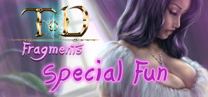 TOD Fragments: Special Fun banner