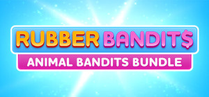 Rubber Bandits: Animal Bandits Bundle banner
