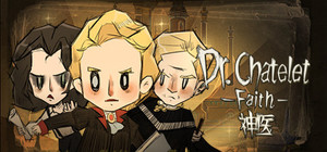 Dr. Chatelet: Faith 神医 banner