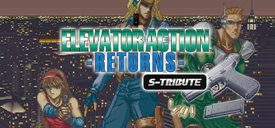 Elevator Action⢠-Returns- S-Tribute