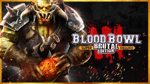 Blood Bowl 3 - Brutal Edition banner