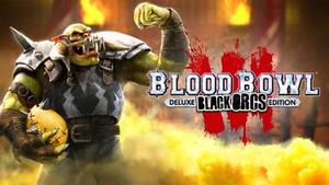 Blood Bowl 3 Black Orcs Deluxe Edition banner