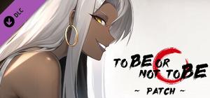 To Be or Not to Be-Patch banner