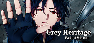 Grey Heritage: Faded Vision banner