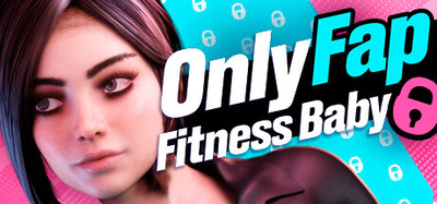OnlyFap: Fitness Baby ??