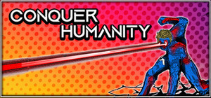 Conquer Humanity banner