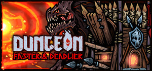 Dungeon: Faster & Deadlier banner