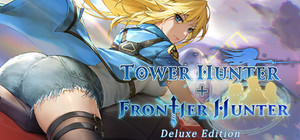 Frontier hunter + Tower hunter - Deluxe Edition banner