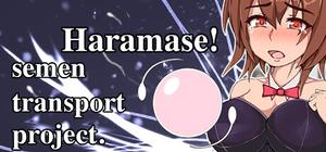 Haramase!semen tarnsport project banner
