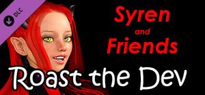 Syren and Friends Roast the Dev - Art Collection banner