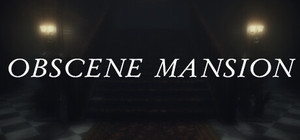 Obscene Mansion banner