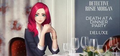 Detective Rosie Morgan: Death at a Dinner Party Deluxe