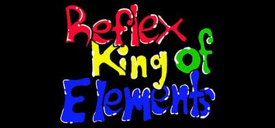 Reflex King of Elements banner