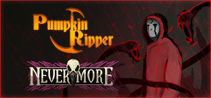 PUMPKIN RIPPER + NEVERMORE banner