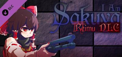 I Am Sakuya: Reimu banner